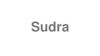 Sudra