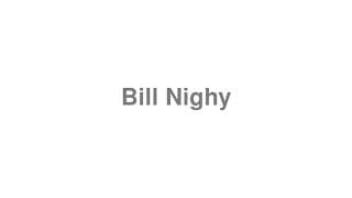 Bill Nighy