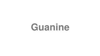 Guanine