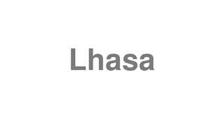 Lhasa