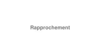 Rapprochement