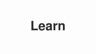 Learn