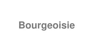 bourgeoisie