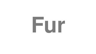 Fur
