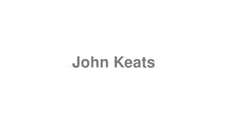 John Keats