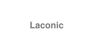 Laconic