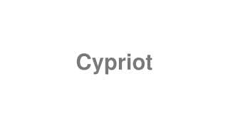 Cypriot