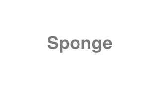 Sponge
