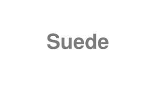 Suede