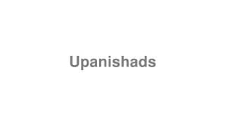 Upanishads