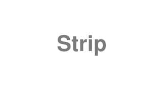 Strip