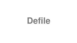 Defile