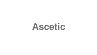 Ascetic