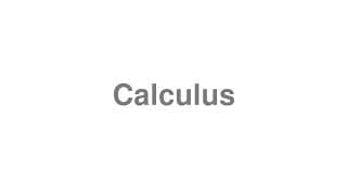 Calculus