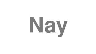 Nay