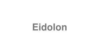 Eidolon