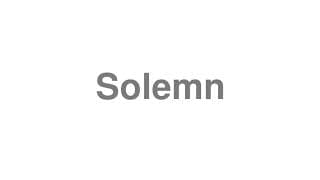 Solemn