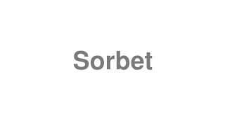 Sorbet