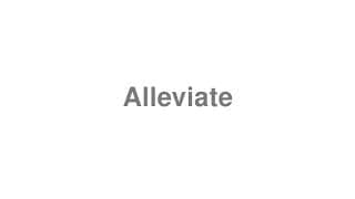 Alleviate