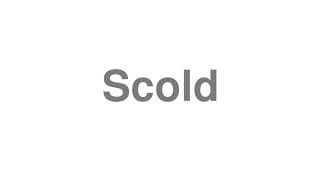 Scold
