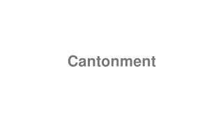 Cantonment