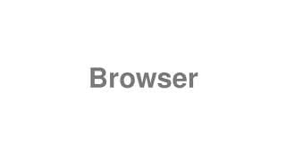 Browser