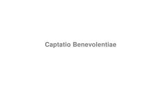 Captatio Benevolentiae