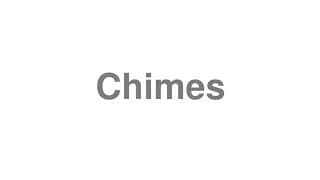 Chimes