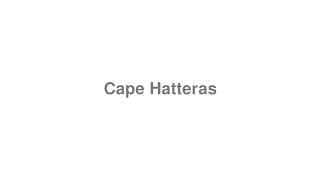 Cape Hatteras