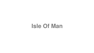 Isle Of Man