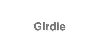 Girdle