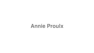Annie Proulx