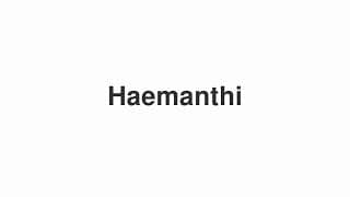 Haemanthi