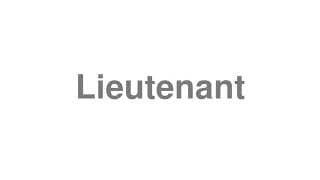 Lieutenant