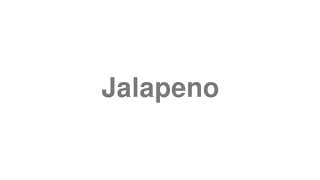 Jalapeno