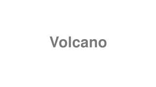 Volcano
