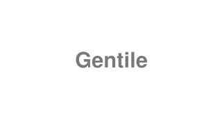 Gentile