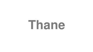 Thane