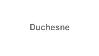 Duchesne