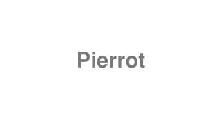 Pierrot