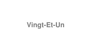 Vingt-Et-Un