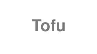 Tofu