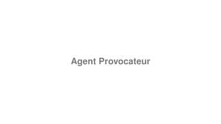 Agent Provocateur