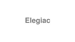 Elegiac