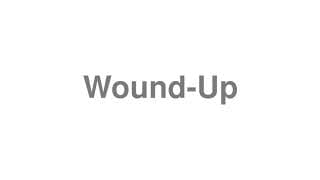 Wound-Up