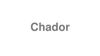 Chador