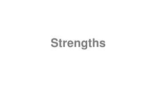 Strengths