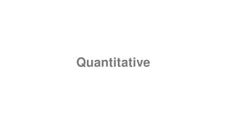 Quantitative