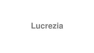 Lucrezia