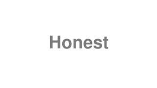 Honest